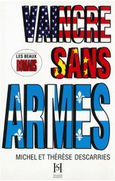 Vaincre sans armes