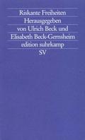 Riskante Freiheiten