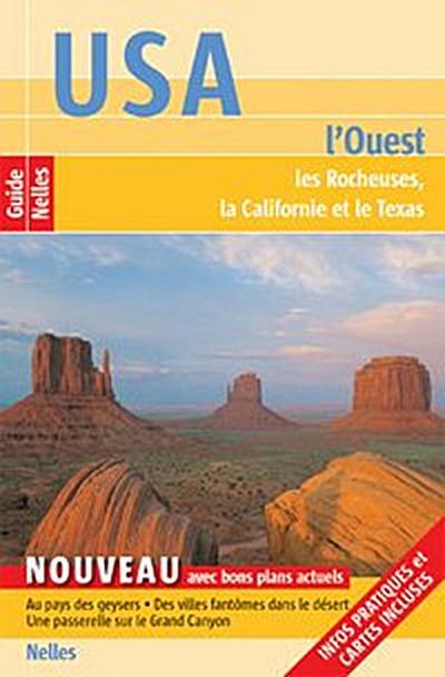 Guide Nelles USA L’Ouest