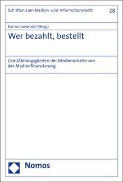 Wer bezahlt, bestellt