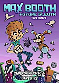 Max Booth Future Sleuth: Tape Escape!
