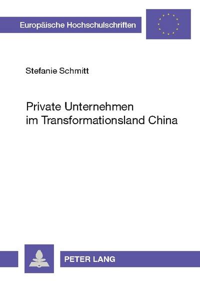 Private Unternehmen im Transformationsland China