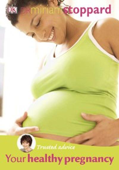 Trusted Advice Your Healthy Pregnancy