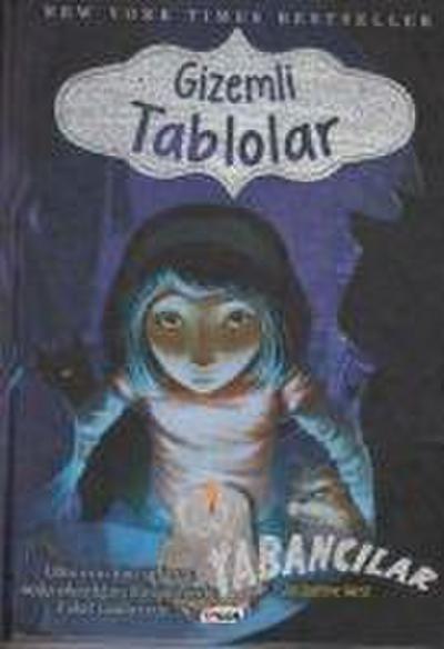 Yabancilar - Gizemli Tablolar