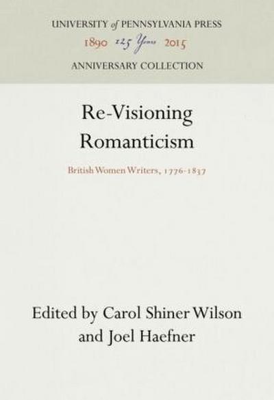 Re-Visioning Romanticism