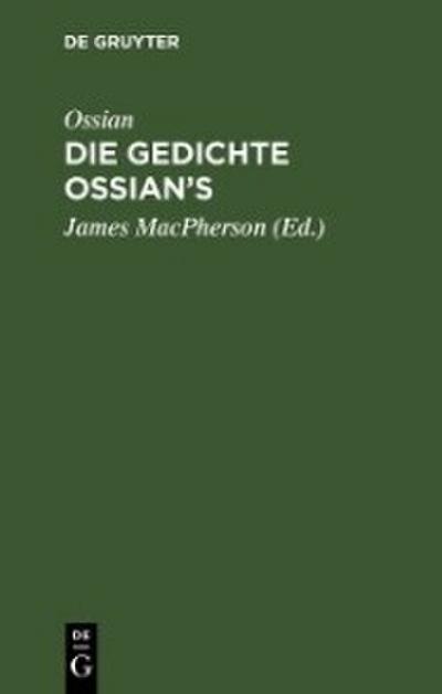 Ossian [angebl. Verf.]; James MacPherson: Die Gedichte Ossian’s. Band 1-3