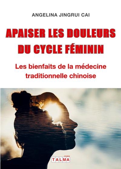 Apaiser les douleurs du cycle feminin
