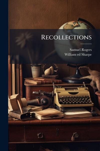 Recollections