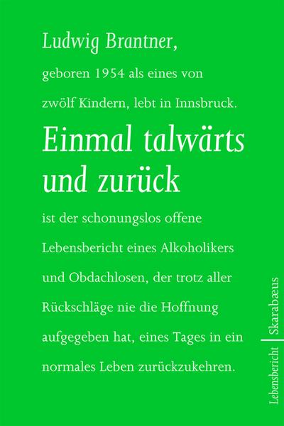 Einmal talwärts und zurück