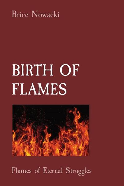 BIRTH OF FLAMES