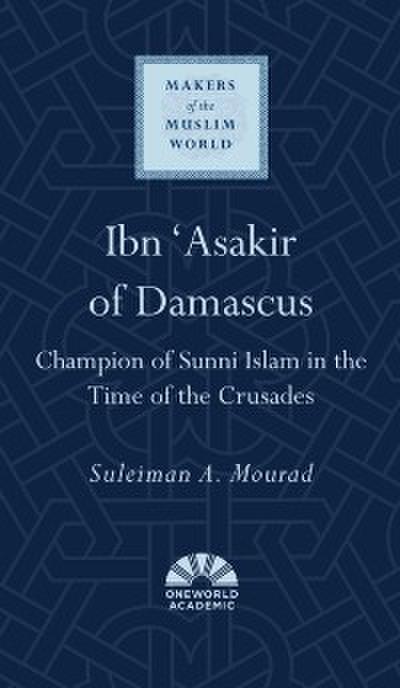 Ibn ’Asakir of Damascus