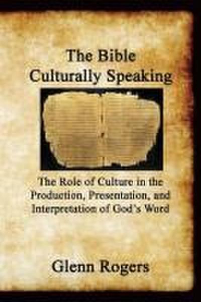 The Bible Culturally Speaking