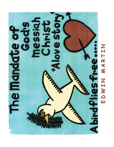 The Mandate of God’s Messiah-Christ