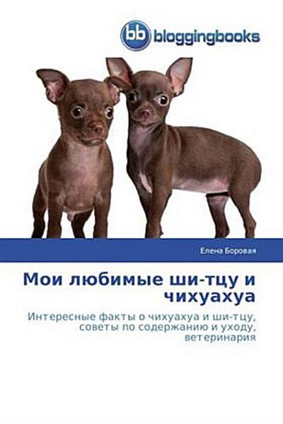 Moi lübimye shi-tcu i chihuahua