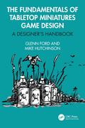 The Fundamentals of Tabletop Miniatures Game Design