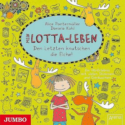 Mein Lotta-Leben - Den Letzten knutschen die Elche!