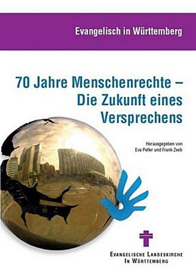 70 Jahre Menschenrechte - Die Zukunft eines Versprechens