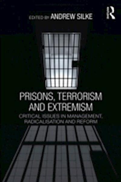 Prisons, Terrorism and Extremism