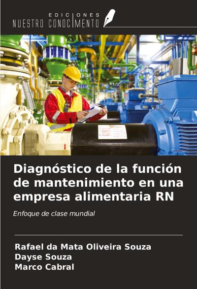 Diagnóstico de la función de mantenimiento en una empresa alimentaria RN
