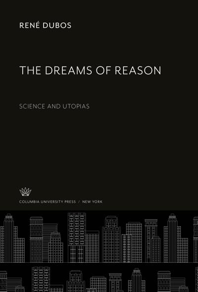 The Dreams of Reason