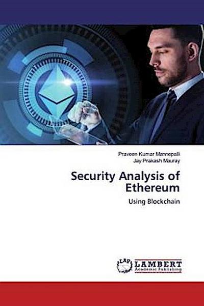 Security Analysis of Ethereum