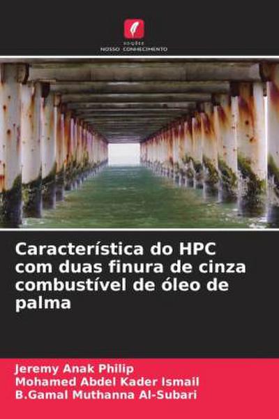 Característica do HPC com duas finura de cinza combustível de óleo de palma