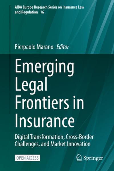 Emerging Legal Frontiers in Insurance