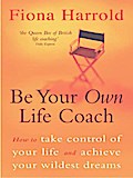 Be Your Own Life Coach