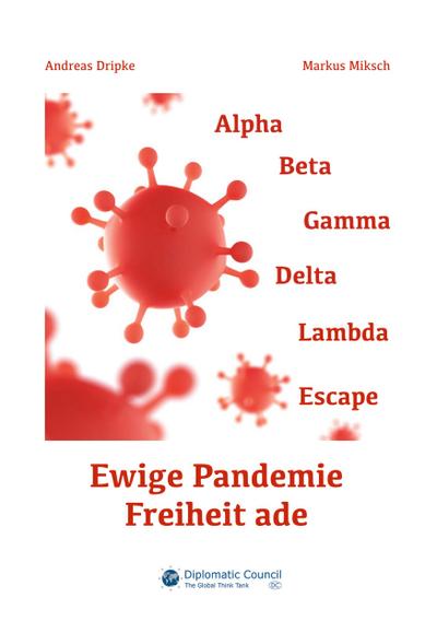 Ewige Pandemie - Freiheit ade