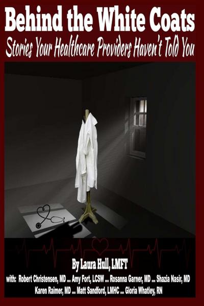 BEHIND THE WHITE COATS