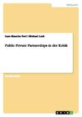 Public Private Partnerships in der Kritik