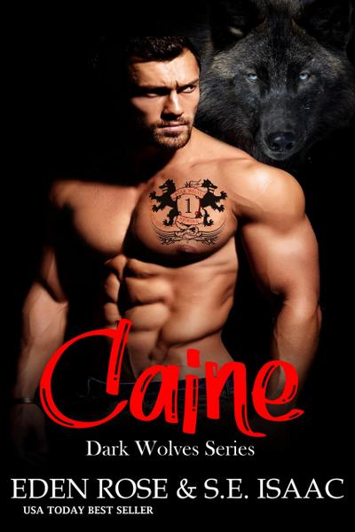 Caine (Dark Wolves Series, #1)