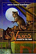 Vasco, Leader of the Tribe