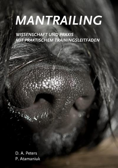 Mantrailing - Wissenschaft und Praxis