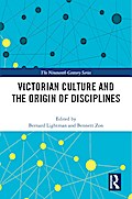Victorian Culture and the Origin of Disciplines