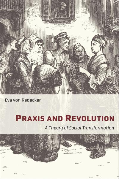 Praxis and Revolution