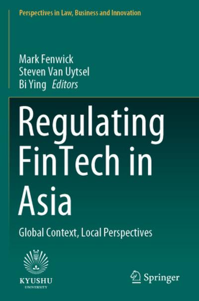 Regulating FinTech in Asia