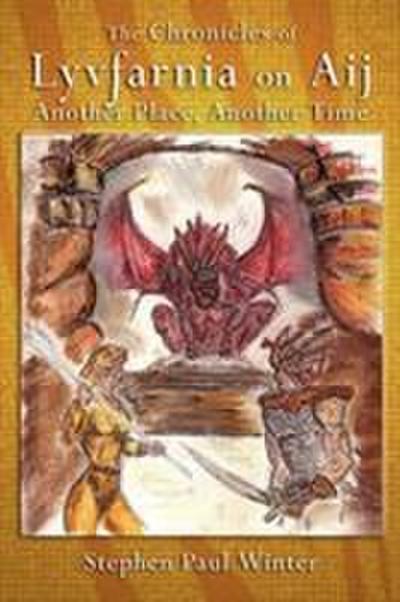 The Chronicles of Lyvfarnia on Aij