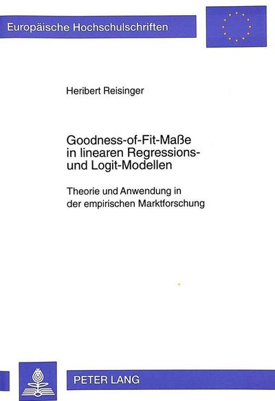 Goodness-of-Fit-Maße in linearen Regressions- und Logit-Modellen