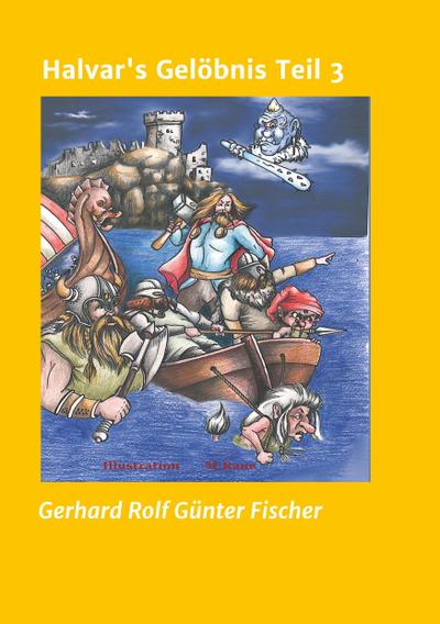 Halvar’s Gelöbnis Teil 3