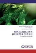 RNA-i approach in controlling crop loss
