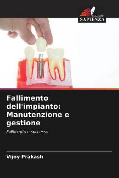 Fallimento dell’impianto: Manutenzione e gestione