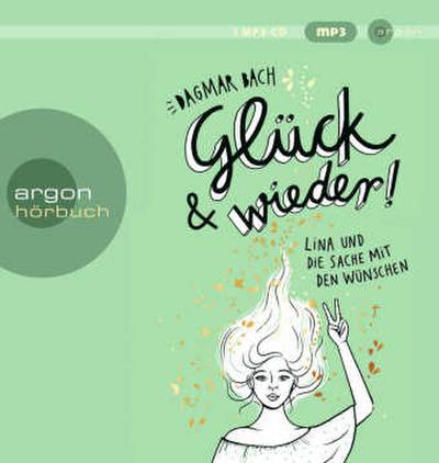 Glück und wieder!, 1 Audio-CD, 1 MP3