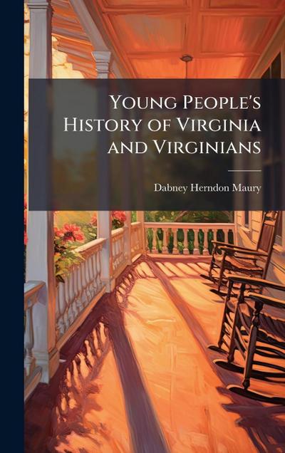 Young People’s History of Virginia and Virginians