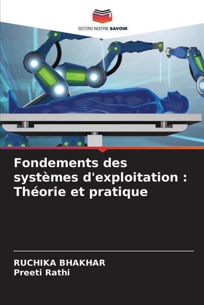 Fondements des systèmes d’exploitation : Théorie et pratique