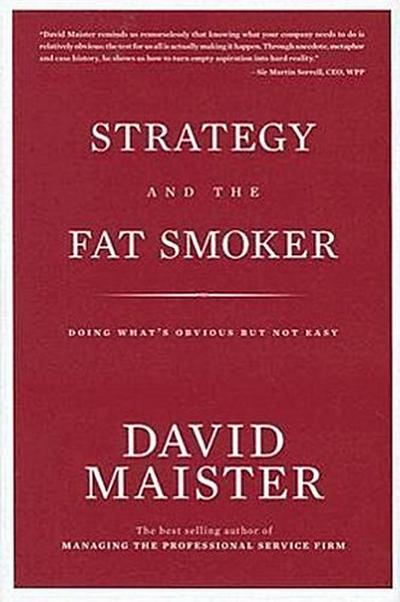 Strategy and the Fat Smoker