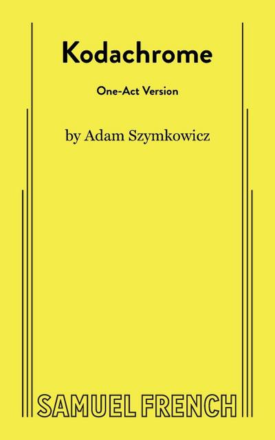 Kodachrome (One-Act Version)