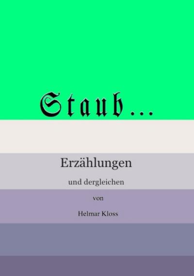 Über Staub und andere Feinde des Wohlbefindens