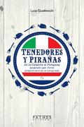 Tenedores y Pirañas