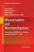 Microactuators and Micromechanisms